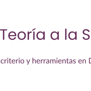 De la Teoría a la Sesión, Práctica y Aprendizaje